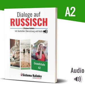 Dialoge in einfachem Russisch mit Audio: Niveau A2 (Printversion)