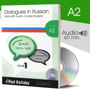 Dialogues in easy Russian + audio: Level A2 (paper)