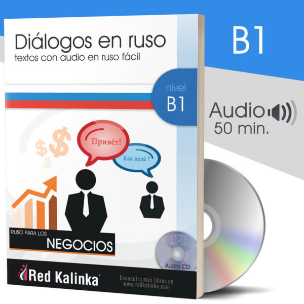 Ruso para los negocios en diálogos + audio: Nivel B1 (papel)